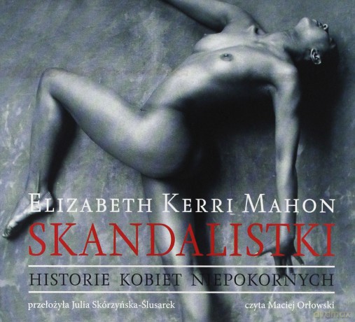 Skandalistki Tw - Elizabeth Kerri Mahon [Audiobook]