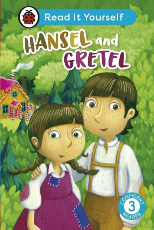 Hansel and Gretel: Read It Yourself - Level 3 Confident Reader - Ladybird [KSIĄŻKA]