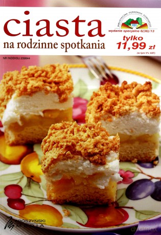 Ciasta Na Rodzinne Spotkania [KSIĄŻKA]