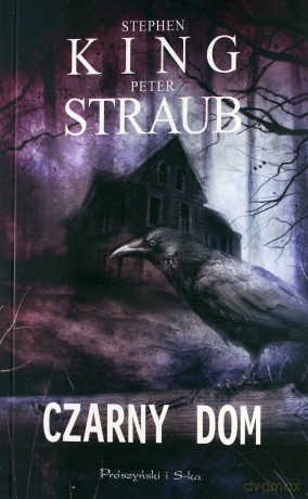 Czarny Dom Wyd. Kieszonkowe - Stephen King, Peter Straub [KSIĄŻKA]