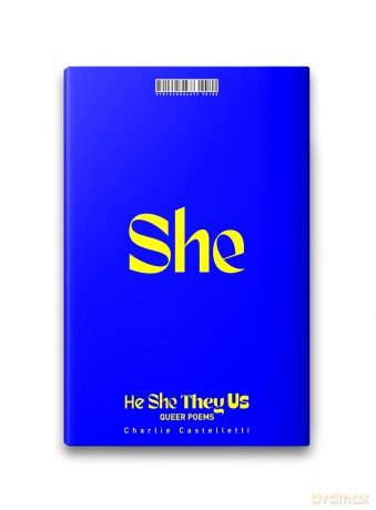 He, She, They, Us: An Anthology of Queer Poems - Charlie Castelletti [KSIĄŻKA]