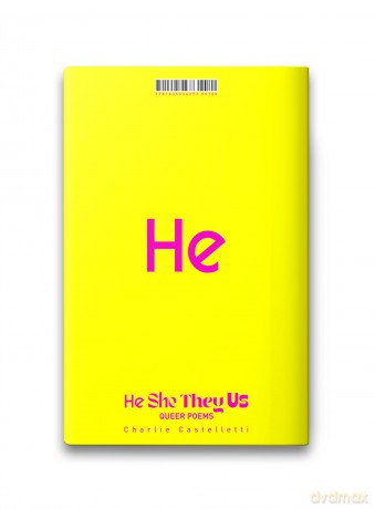 He, She, They, Us: An Anthology of Queer Poems - Charlie Castelletti [KSIĄŻKA]