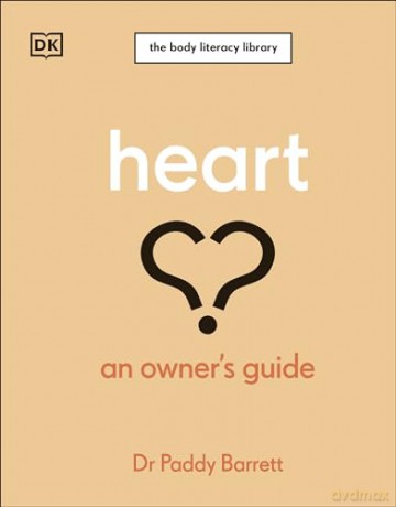 Heart: An Owner's Guide - Paddy Barrett [KSIĄŻKA]