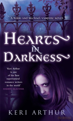 Hearts in Darkness - Keri Arthur [KSIĄŻKA]
