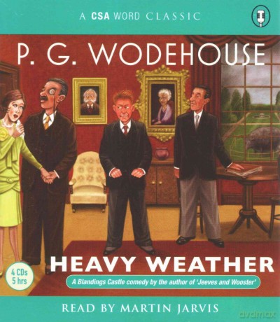 Heavy Weather (Csa Word Classic) - P.G. Wodehouse [KSIĄŻKA]