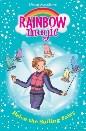 Helen the Sailing Fairy: The Water Sports Fairies Book 1 (Rainbow Magic) - Daisy Meadows [KSIĄŻKA]
