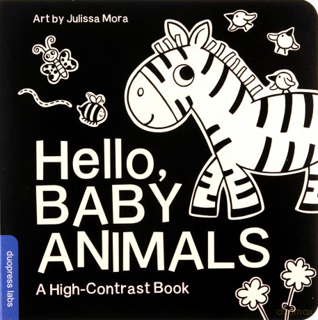 Hello, Baby Animals: A Durable High-Contrast Black-and-White Board Book for Newborns and Babies (High-Contrast Books) - duopress [KSIĄŻKA]