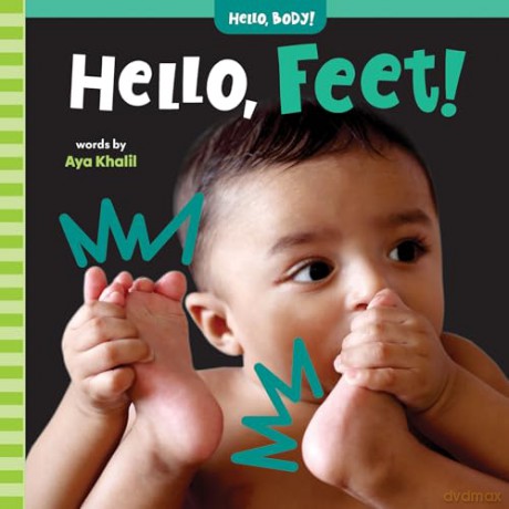 Hello, Feet! (Hello, Body!) - Aya Khalil [KSIĄŻKA]
