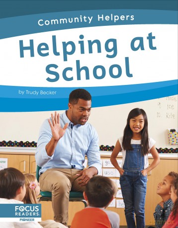 Helping at School (Community Helpers Series) - Trudy Becker [KSIĄŻKA]