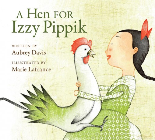 Hen for Izzy Pippik, A - Aubrey Davis [KSIĄŻKA]