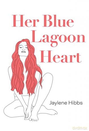 Her Blue Lagoon Heart - Jaylene Hibbs [KSIĄŻKA]