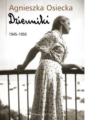 Dzienniki 1945-1950 Tw - Agnieszka Osiecka [KSIĄŻKA]