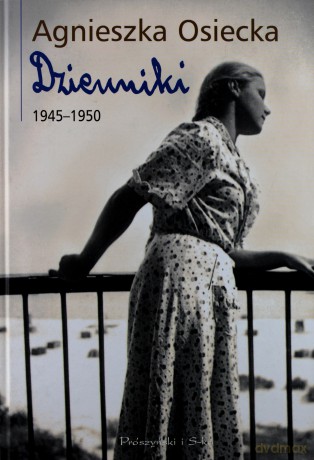Dzienniki 1945-1950 Tw - Agnieszka Osiecka [KSIĄŻKA]