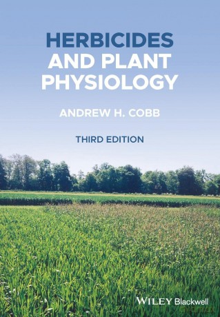 Herbicides and Plant Physiology - Andrew H. Cobb [KSIĄŻKA]