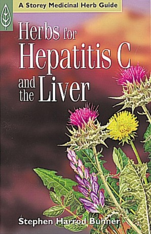 Herbs for Hepatitis C and the Liver (Storey Medicinal Herb Guide) - Stephen Harrod Buhner [KSIĄŻKA]