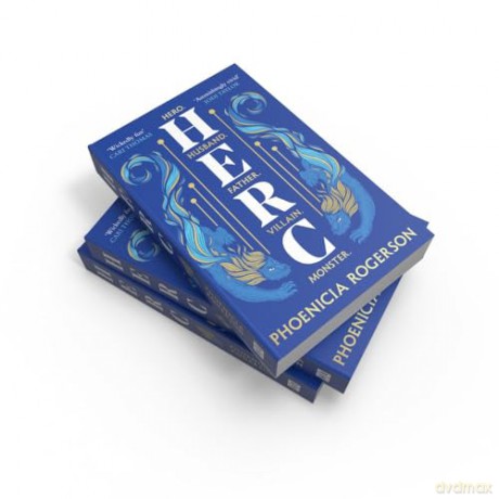 Herc: The enthralling new queer, feminist retelling of Greece's greatest hero, Hercules' myth, for 2024 - Phoenicia Rogerson [KSIĄŻKA]