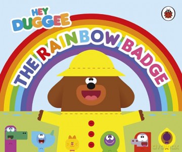Hey Duggee: The Rainbow Badge - Hey Duggee [KSIĄŻKA]