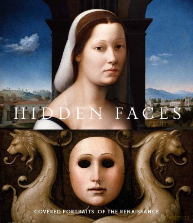 Hidden Faces: Covered Portraits of the Renaissance - Alison Manges Nogueira [KSIĄŻKA]