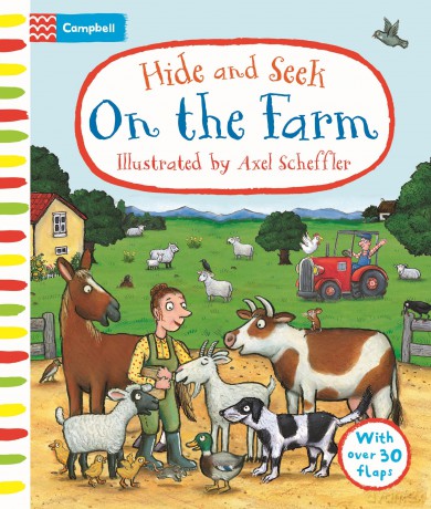 Hide and Seek On the Farm: A Lift-the-flap Book With Over 30 Flaps! (Campbell Axel Scheffler, 23) - Campbell Books [KSIĄŻKA]