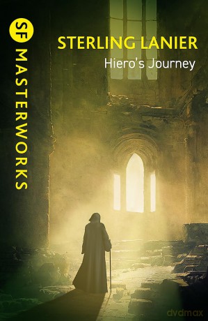 Hiero's Journey (S.F. MASTERWORKS) - Sterling E. Lanier [KSIĄŻKA]