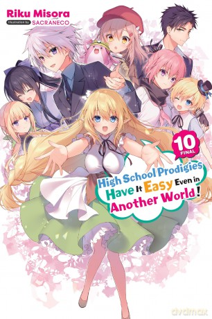 High School Prodigies Have It Easy Even in Another World!, Vol. 10 (light novel): Volume 10 (HIGH SCHOOL PRODIGIES EASY ANOTHER WORLD NOVEL SC) - Riku Misora [KSIĄŻKA]