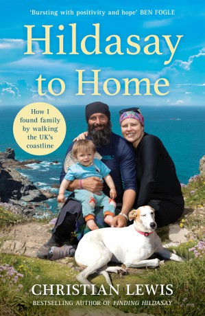 Hildasay to Home: How I Found a Family by Walking the UK's Coastline - Christian Lewis [KSIĄŻKA]