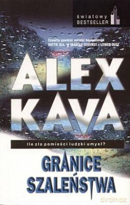 Granice Szaleństwa - Alex Kava [KSIĄŻKA]