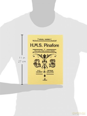 HMS Pinafore (Vocal Score): Or the Lass That Loved a Sailor: Or the Lass That Loved a Sailor, Vocal Score (Faber Edition) - Arthur Sullivan [KSIĄŻKA]