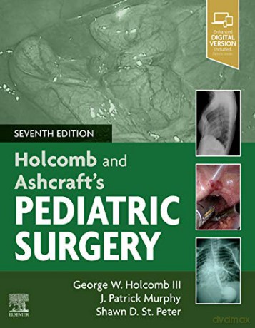 Holcomb and Ashcraft's Pediatric Surgery: Expert Consult - Online + Print - Mojang AB [KSIĄŻKA]