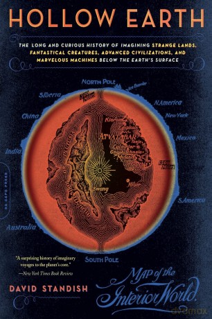 Hollow Earth: The Long and Curious History of Imagining Strange Lands, Fantastical Creatures, Advanced Civilizations, and Marvelous Machines Below the Earth's Surface - Judith Kerr [KSIĄŻKA]
