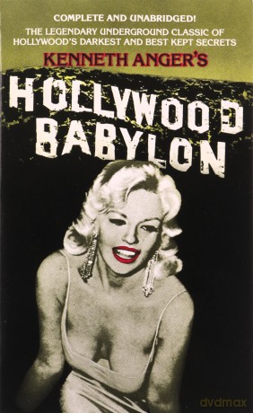 Hollywood Babylon: The Legendary Underground Classic of Hollywood's Darkest and Best Kept Secrets - Gregory Horine [KSIĄŻKA]