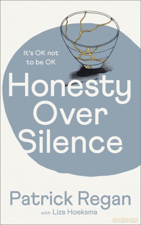 Honesty Over Silence: It's OK Not To Be OK [KSIĄŻKA]