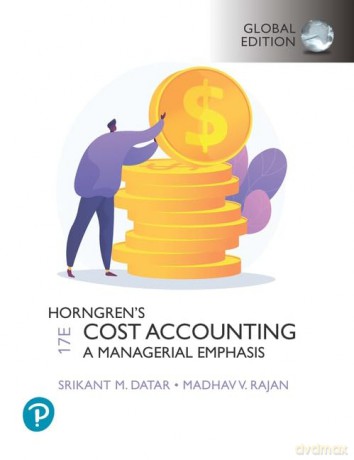 Horngren's Cost Accounting, Global Edition + MyLab Accounting, with Pearson eText - Srikant Datar [KSIĄŻKA]