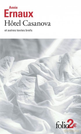 Hotel Casanova et autres textes brefs (Folio 2 ?) - Annie Ernaux [KSIĄŻKA]