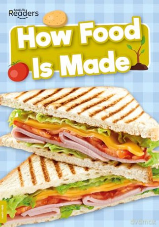 How Food Is Made (BookLife Non-Fiction Readers) - Harriet Brundle [KSIĄŻKA]