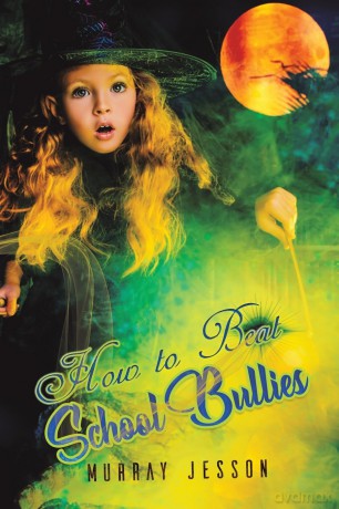 How to Beat School Bullies - Murray Jesson [KSIĄŻKA]