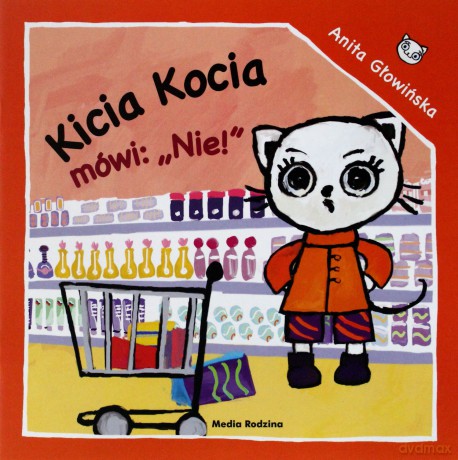 Kicia Kocia Mówi Nie - Anita Głowińska [KSIĄŻKA]
