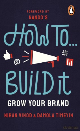 How To Build It: Grow Your Brand - Niran Vinod [KSIĄŻKA]