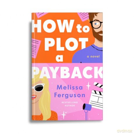 How to Plot a Payback - Ferguson [KSIĄŻKA]