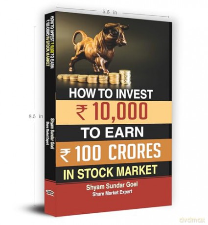 How to Turn an Investment of 10.000 in Stock Market into 100 Crores - Shyam Sundar Goel [KSIĄŻKA]