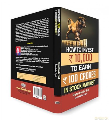 How to Turn an Investment of 10.000 in Stock Market into 100 Crores - Shyam Sundar Goel [KSIĄŻKA]