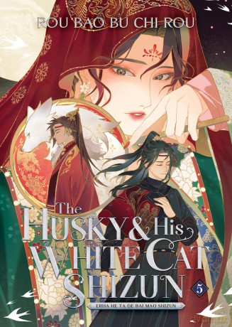 Husky and His White Cat Shizun: Erha He Ta De Bai Mao Shizun (Novel) Vol. 5, The (The Husky and His White Cat Shizun: Erha He Ta De Bai Mao Shizun (Novel)) - Rou Bao Bu Chi Rou [KSIĄŻKA]