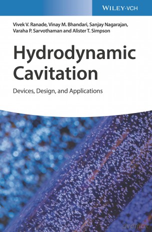Hydrodynamic Cavitation: Devices, Design and Applications - Vivek V. Ranade [KSIĄŻKA]