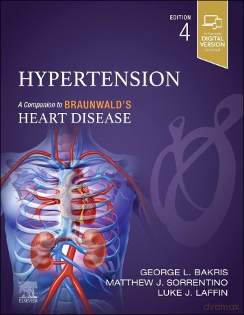 Hypertension: A Companion to Braunwald's Heart Disease - Peter Kay [KSIĄŻKA]