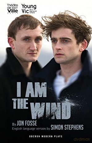 I Am The Wind (Oberon Modern Plays) - Jon Fosse [KSIĄŻKA]