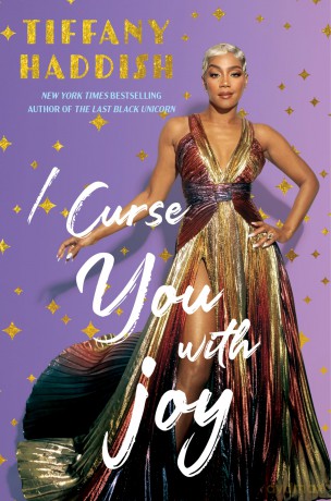 I Curse You with Joy - Tiffany Haddish [KSIĄŻKA]