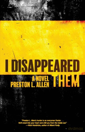 I Disappeared Them: A Novel - Preston L. Allen [KSIĄŻKA]
