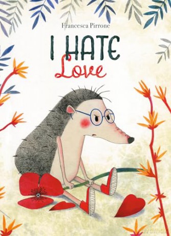 I Hate Love - Francesca Pirrone [KSIĄŻKA]