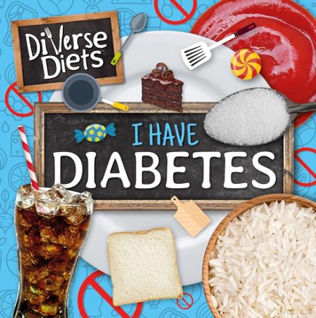 I Have Diabetes (Diverse Diets) - Shalini Vallepur [KSIĄŻKA]