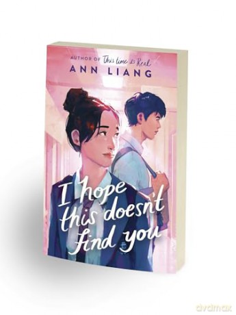 I Hope This Doesn't Find You - Ann Liang [KSIĄŻKA]